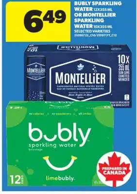 Real Canadian Superstore BUBLY SPARKLING WATER, 12X355 ML OR MONTELLIER SPARKLING WATER, 10X355 ML offer