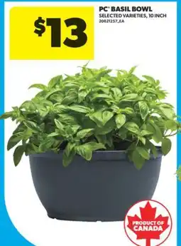Real Canadian Superstore PC BASIL BOWL, 10 INCH offer