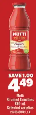 Real Canadian Superstore MUTTI STRAINED TOMATOES 680 mL offer