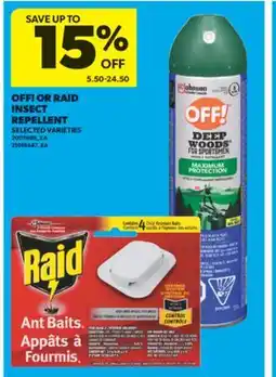 Real Canadian Superstore OFF! OR RAID INSECT REPELLENT offer
