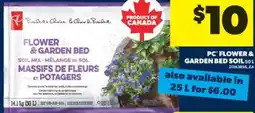 Real Canadian Superstore PC FLOWER & GARDEN BED SOIL offer