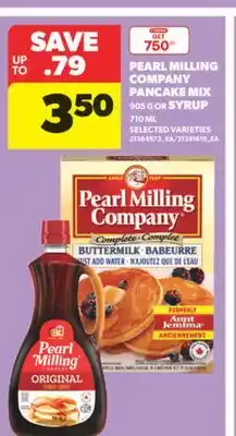 Real Canadian Superstore PEARL MILLING COMPANY PANCAKE MIX 905 G OR SYRUP, 710 ML offer
