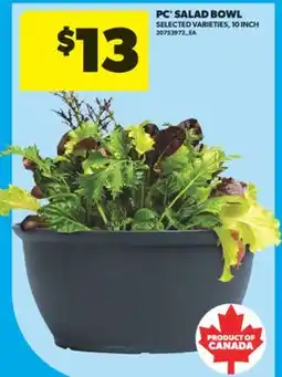Real Canadian Superstore PC SALAD BOWL, 10 INCH offer