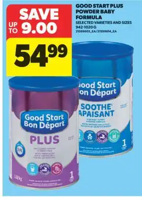 Real Canadian Superstore GOOD START PLUS POWDER BABY FORMULA, 942-1020 G offer