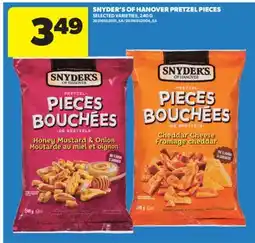 Real Canadian Superstore SNYDER'S OF HANOVER PRETZEL PIECES, 240 G offer