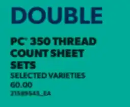 Real Canadian Superstore PC 350 THREAD COUNT SHEET SETS offer