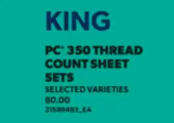 Real Canadian Superstore KING PC 350 THREAD COUNT SHEET SETS offer