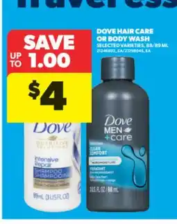 Real Canadian Superstore DOVE HAIR CARE OR BODY WASH, 88/89 ML offer