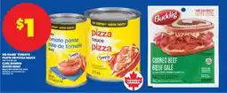 Real Canadian Superstore NO NAME TOMATO PASTE OR PIZZA SAUCE, 156/213 ML OR CARL BUDDIG SLICED MEAT, 55 G offer