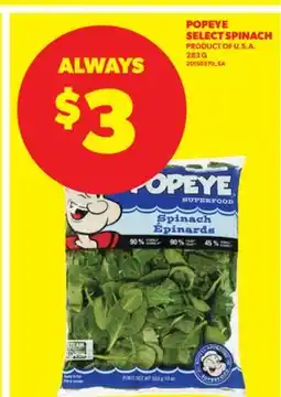 Real Canadian Superstore POPEYE SELECT SPINACH, 283 G offer