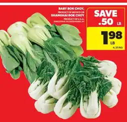 Real Canadian Superstore BABY BOK CHOY OR SHANGHAI BOK CHOY offer
