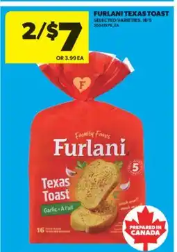 Real Canadian Superstore FURLANI TEXAS TOAST, 16'S offer