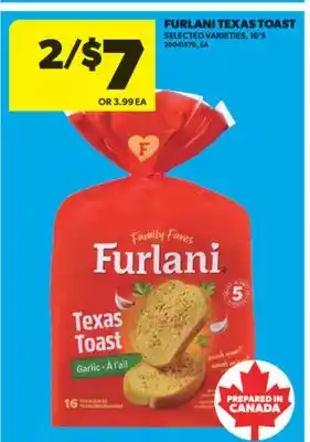 Real Canadian Superstore FURLANI TEXAS TOAST, 16'S offer