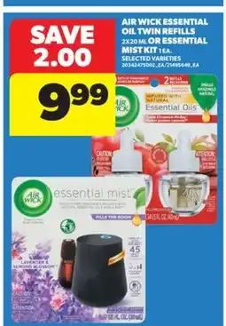 Real Canadian Superstore AIR WICK ESSENTIAL OIL TWIN REFILLS 2X20 ML OR ESSENTIAL MIST KIT 1 EA offer