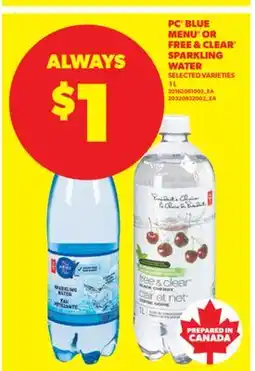 Real Canadian Superstore PC BLUE MENU OR FREE & CLEAR SPARKLING WATER, 1 L offer