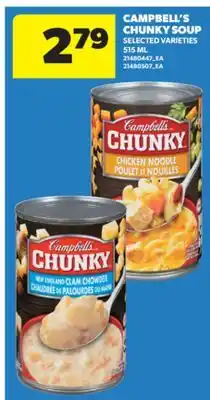 Real Canadian Superstore CAMPBELL'S CHUNKY SOUP, 515 ML offer