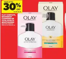 Real Canadian Superstore OLAY COMPLETE, REGENERIST CLEANSERS OR TOTAL EFFECTS MOISTURIZERS offer