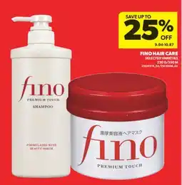 Real Canadian Superstore FINO HAIR CARE, 230 G/550 M offer