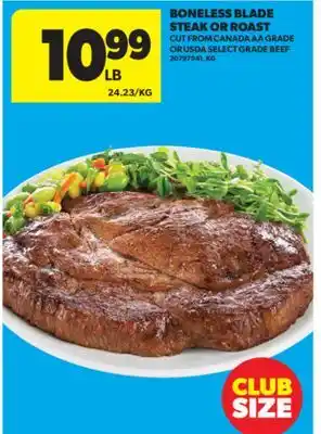 Real Canadian Superstore BONELESS BLADE STEAK OR ROAST offer