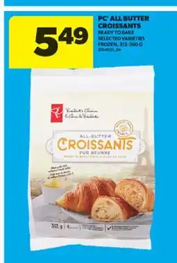 Real Canadian Superstore PC ALL BUTTER CROISSANTS, 312-360 G offer