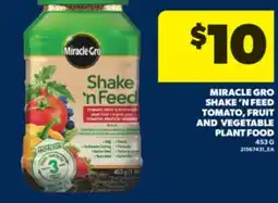 Real Canadian Superstore MIRACLE GRO SHAKE'N FEED TOMATO, FRUIT AND VEGETABLE PLANT FOOD, 453 G offer