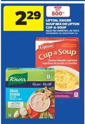 Real Canadian Superstore LIPTON, KNORR SOUP MIX OR LIPTON CUP-A-SOUP, 40-145 G offer