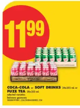 No Frills COCA-COLA or SOFT DRINKS, 24x355 mL or FUZE TEA, 20x355 mL offer