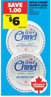 Real Canadian Superstore ROYAL CHINET PAPER PLATES, 40' S offer