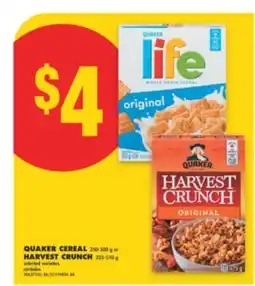No Frills QUAKER CEREAL 350-500 g or HARVEST CRUNCH 325-510 g offer