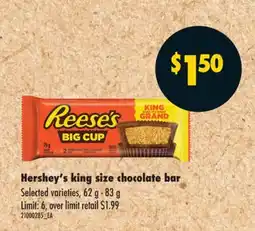 No Frills HERSHEY'S KING SIZE CHOCOLATE BAR, 62 G - 83 G offer