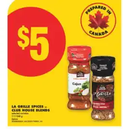 No Frills LA GRILLE SPICES or CLUB HOUSE BLENDS, 111-248 g offer