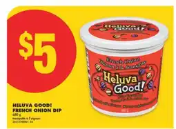 No Frills HELUVA GOOD! FRENCH ONION DIP, 680 g offer