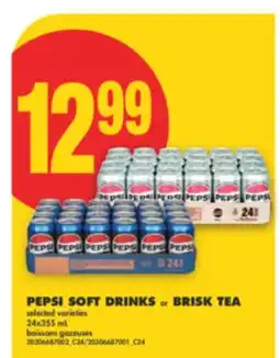 No Frills PEPSI SOFT DRINKS or BRISK TEA, 24x355 mL offer