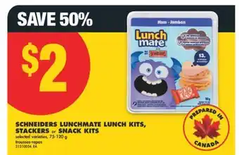 No Frills SCHNEIDERS LUNCHMATE LUNCH KITS, STACKERS or SNACK KITS, 75-120 g offer