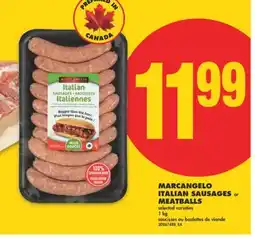 No Frills MARCANGELO ITALIAN SAUSAGES or MEATBALLS, 1 KG offer