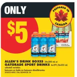 No Frills ALLEN'S DRINK BOXES 24x200 mL or GATORADE SPORT DRINKS 6x591/8x355 mL offer