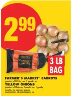 No Frills FARMER'S MARKET CARROTS, 3 LB BAG or YELLOW ONIONS offer