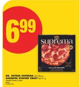 No Frills DR. OETKER SUPREMA, 487-520 g or GIUSEPPE STUFFED CRUST, 685-771 g offer