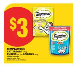 No Frills TEMPTATIONS CAT TREATS 180 g, PUREES 48 g or SPOONS 40 g offer