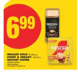 No Frills NESCAFÉ GOLD, 90-100 g or SWEET & CREAMY, 144-351 g INSTANT COFFEE offer