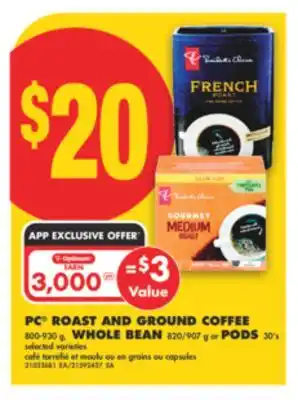 No Frills PC ROAST AND GROUND COFFEE, 800-930 g, WHOLE BEAN, 820/907 g or PODS, 30's offer