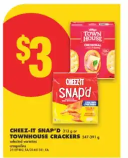 No Frills CHEEZ-IT SNAP'D, 213 g or TOWNHOUSE CRACKERS, 247-391 g offer