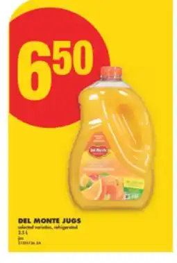 No Frills DEL MONTE JUGS, 2.5 L offer