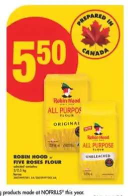 No Frills ROBIN HOOD or FIVE ROSES FLOUR offer