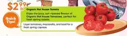Healthy Planet Organic Hot House Tomato offer