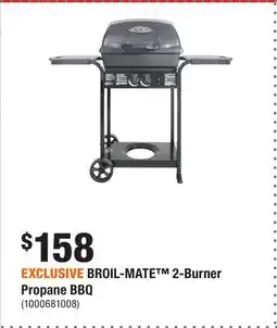 Home Depot EXCLUSIVE BROIL-MATE 2-Burner Propane BBQ offer