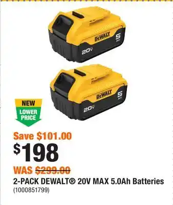 Home Depot 2-PACK DEWALT 20V MAX 5.0Ah Batteries offer