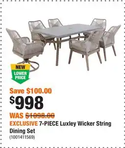Home Depot EXCLUSIVE 7-PIECE Luxley Wicker String Dining Set offer