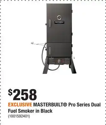 Home Depot EXCLUSIVE MASTERBUILT Pro Series Dual Fuel Smoker in Black offer