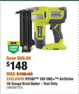 Home Depot EXCLUSIVE RYOBI 18V ONE+ AirStrike 18-Gauge Brad Nailer - Tool Only offer